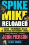John Pierson, John/ Smith Pierson - Spike Mike Reloaded