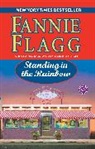 Fannie Flagg - Standing in the Rainbow