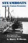 Harry P. Owens - Steamboats and the Cotton Economy