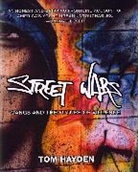Miki G Hayden, Tom Hayden - Street Wars