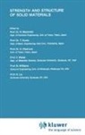 Kunio, T Kunio, T. Kunio, H. Liu, H. Miyamoto, H. Okamura... - Strength and Structure of Solid Materials