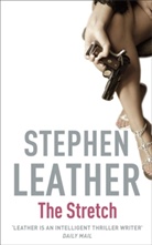 Stephen Leather, Leather Stephen - The Stretch