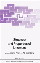 Eisenberg, Eisenberg, Adi Eisenberg, Miche Pineri, Michel Pineri - Structure and Properties of Ionomers