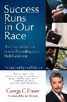 George C Fraser, George C. Fraser - Success Runs in Our Race