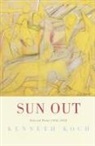 Kenneth Koch - Sun Out