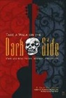 R Gary Patterson, R. Gary Patterson - Take a Walk on the Dark Side