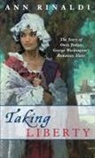 Ann Rinaldi, Ann/ Dudash Rinaldi, C. Michael Dudash - Taking Liberty