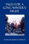 Judith H. Simpson - Tales for a Long Winter's Night