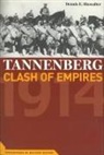 Dennis Showalter, Dennis E Showalter, Dennis E. Showalter - Tanneberg