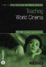 Kate Gamm, Gamm Kate, Vivienne Clark, Clark Vivienne - Teaching World Cinema