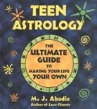 M J Abadie, M. J. Abadie - Teen Astrology