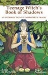 Anna De Benzelle, Anna de Benzelle, Mary Neasham - Teenage Witch's Book of Shadows
