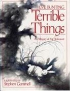 Eve Bunting, Stephen Gammell, Stephen Gammell - Terrible Things