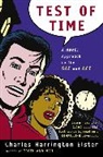 CHARLES HARRINGTON ELSTER - Test of Time