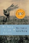 Thomas Merton, Merton Thomas Merton - No Man is An Island