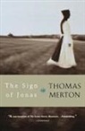 Thomas Merton - The Sign of Jonas