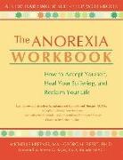 Georg H Eifert, Georg H. Eifert, Michelle Heffner, Michelle Eifert Heffner, Michelle Heffner Macera - The Anorexia Workbook