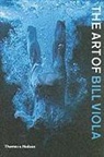 Cynthia Freeland, Cynthia A. Freeland, Otto Neumaier, Chris Townsend, Chris (Ed) Townsend, Chris Townsend - The Art of Bill Viola