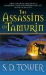 S D Tower, S. D. Tower - The Assassins of Tamurin