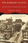 Marilyn Chase - The Barbary Plague