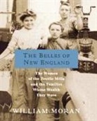 William Moran - The Belles of New England