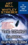 Art Bell, Art Strieber Bell, Whitley Strieber - The Coming Global Superstorm
