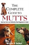 Margaret H Bonham, Margaret H. Bonham - Complete Guide to Mutts
