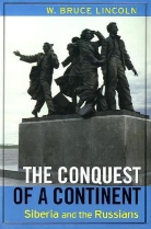 Bruce Lincoln, Bruce Lincoln, W Bruce Lincoln, W. B. Lincoln, W. Bruce Lincoln - The Conquest of a Continent