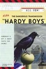Franklin W Dixon, Franklin W. Dixon - The Dangerous Transmission