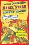 Robert Hough, Robert Hough - The Final Confession of Mabel Stark