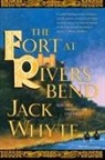 Jack Whyte - The Fort at River's Bend
