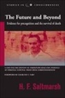 H F Saltmarsh, H.F. Saltmarsh, Herbert Francis Saltmarsh - The Future and Beyond