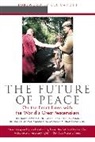 Scott Hunt, Scott A. Hunt - The Future of Peace