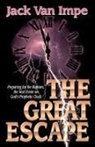 Jack Van Impe, Thomas Nelson Publishers, Jack Van Impe - The Great Escape