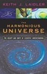Keith J Laidler, Keith J. Laidler, Keith James Laidler, Keith J. Laidler - Harmonious Universe