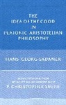 Hans-Georg Gadamer, Leon Battista Gadamer, Gadamer Hans-Georg - Idea of the Good in Platonic-Aristotelian Philosophy