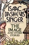 Isaac Bashevis Singer - Image and Other Stories