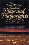 Trevor R Griffiths, Trevor R. Griffiths - Ivan R. Dee Guide to Plays and Playwrights