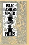 Isaac Bashevis Singer - A King of the Fields