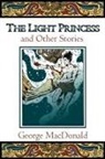 George Macdonald, Craig Yoe - The Light Princess and Other Stories