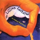 Wendy Agnew, Gary Barwin, Dr Mildred Undertwang, Mildred Undertwang - The Lillian Lectures