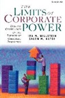 Salem M. Katsh, IRA M. Millstein - The Limits of Corporate Power: Existing Constraints on the Exercise of Corporate Discretion
