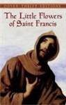 Francis of Assisi, Saint Francis of Assisi, Saint Francis Of Assisi - The Little Flowers of Saint Francis