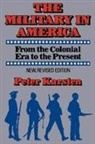Peter M. Karsten, Peter Karsten - Military in America