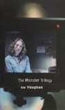 Vaughan, R. M. Vaughan, R.M. Vaughan, Rm Vaughan, R. M. Vaughn - The Monster Trilogy