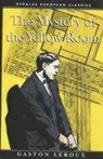 First Last, Gaston LeRoux, Terry Hale - Mystery of the Yellow Room (Reprint)