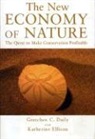 Daily, Gretchen Daily, Gretchen C. Daily, Gretchen C. Ellison Daily, Gretchen Cara Daily, Gretchen Ellison Daily... - New Economy of Nature