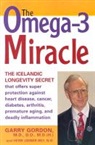 Garry Gordon, Garry F. Joiner-Bey Gordon, Herb Joiner-Bey, Herb Joiner-Bey N D, Herb Joiner-Bey N. D. - Omega 3 Miracle