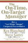 Ken Blanchard, Steve Gottry - The On-Time, On-Target Manager