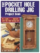 Danny Proulx - Pocket Hole Drilling Jig Project Book